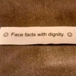 Face Facts With Dignity