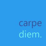 carpe diem