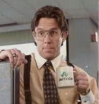 Boss from the movie "Office Space"